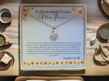 Load image into Gallery viewer, To my Beautiful Teacher, Teacher Gift Necklace with special Customization