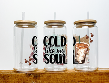 Load image into Gallery viewer, Cold Like My Soul Funny Libbey Cup For Coffe Lovers, 16 OZ Glass Cup