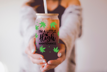 Load image into Gallery viewer, I'm A Little High Maintenance | Boho Weed Coffee Glass | Aesthetic Coffee
