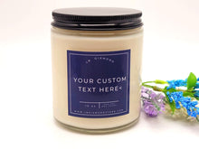 Load image into Gallery viewer, Custom Label Text Natural Soy Wax Candle - Gift for her Engagement Gift- Funny Gift