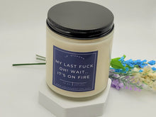 Load image into Gallery viewer, My Last F&ck Natural Soy Wax Candle - Gift for her Engagement Gift- Funny Gift
