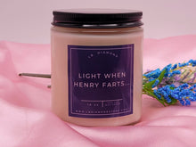 Load image into Gallery viewer, Personalized Light When Name Farts Soy Candle Natural Soy Wax Candle