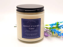 Load image into Gallery viewer, About F*cking time!. I mean Congrats! Natural Soy Wax Candle