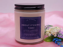 Load image into Gallery viewer, About F*cking time!. I mean Congrats! Natural Soy Wax Candle
