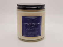 Load image into Gallery viewer, About F*cking time!. I mean Congrats! Natural Soy Wax Candle