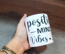 Load image into Gallery viewer, Positive Mind 0 Vibes Life Floral Mug Personalized Gifts For Her Bridesmaid Gifts