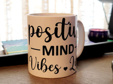 Load image into Gallery viewer, Positive Mind 0 Vibes Life Floral Mug Personalized Gifts For Her Bridesmaid Gifts