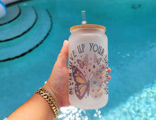 Load image into Gallery viewer, Never Give Up Your Day Dream Beer Can Glass | Boho Butterfly Coffee Glass