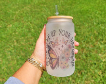 Load image into Gallery viewer, Never Give Up Your Day Dream Beer Can Glass | Boho Butterfly Coffee Glass