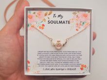 Load image into Gallery viewer, Soulmate Necklace Gift For Her, To My Soulmate Necklace, Love Necklace