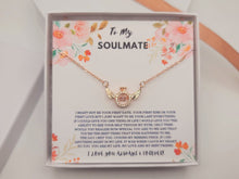 Load image into Gallery viewer, Soulmate Necklace Gift For Her, To My Soulmate Necklace, Love Necklace