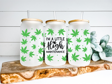 Load image into Gallery viewer, I'm A Little High Maintenance | Boho Weed Coffee Glass | Aesthetic Coffee