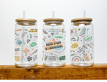 Load image into Gallery viewer, Mom Daily Affirmations Beer Can glass | Boho Coffee Glass | Aesthetic