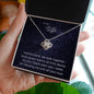 To My Wife, Beautiful Love Knot Necklace representing the love and bond between two souls. Gift for her