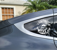 Load image into Gallery viewer, Happiness Comes in Waves decal, love the beach decal, vinyl decal
