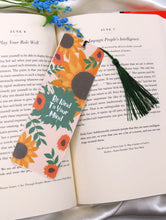 Load image into Gallery viewer, Cute Floral Bookmark with Green Tassel , Sunflower Bookmark ,Be Kind To Your Mind
