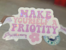 Load image into Gallery viewer, Make Yourself A Priority Positivity Holographic Vinyl Sticker Sticker
