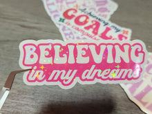 Load image into Gallery viewer, Believing In Your Dreams Positivity Holographic Vinyl Sticker Sticker
