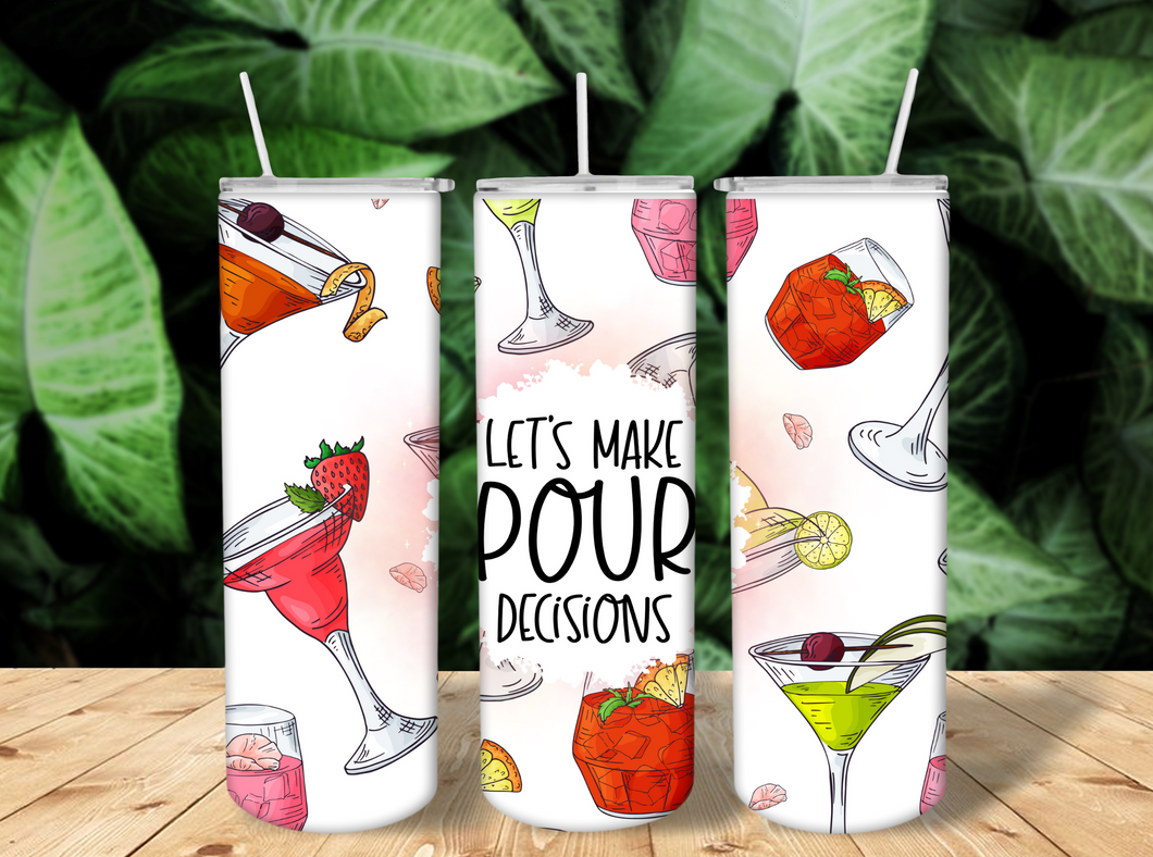 Let's Make Poor Decisions Funny Drinking Tumbler Cup with Straw and Lid,